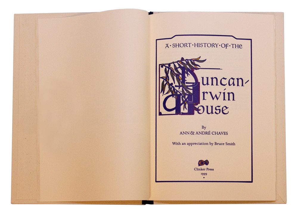 A Short History of the Duncan-Irwin House by Ann and Andre Chaves